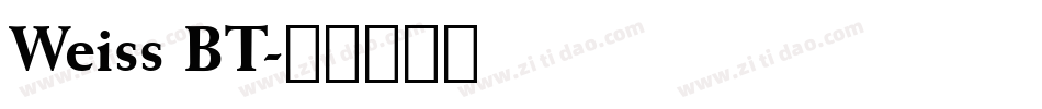 Weiss BT字体转换